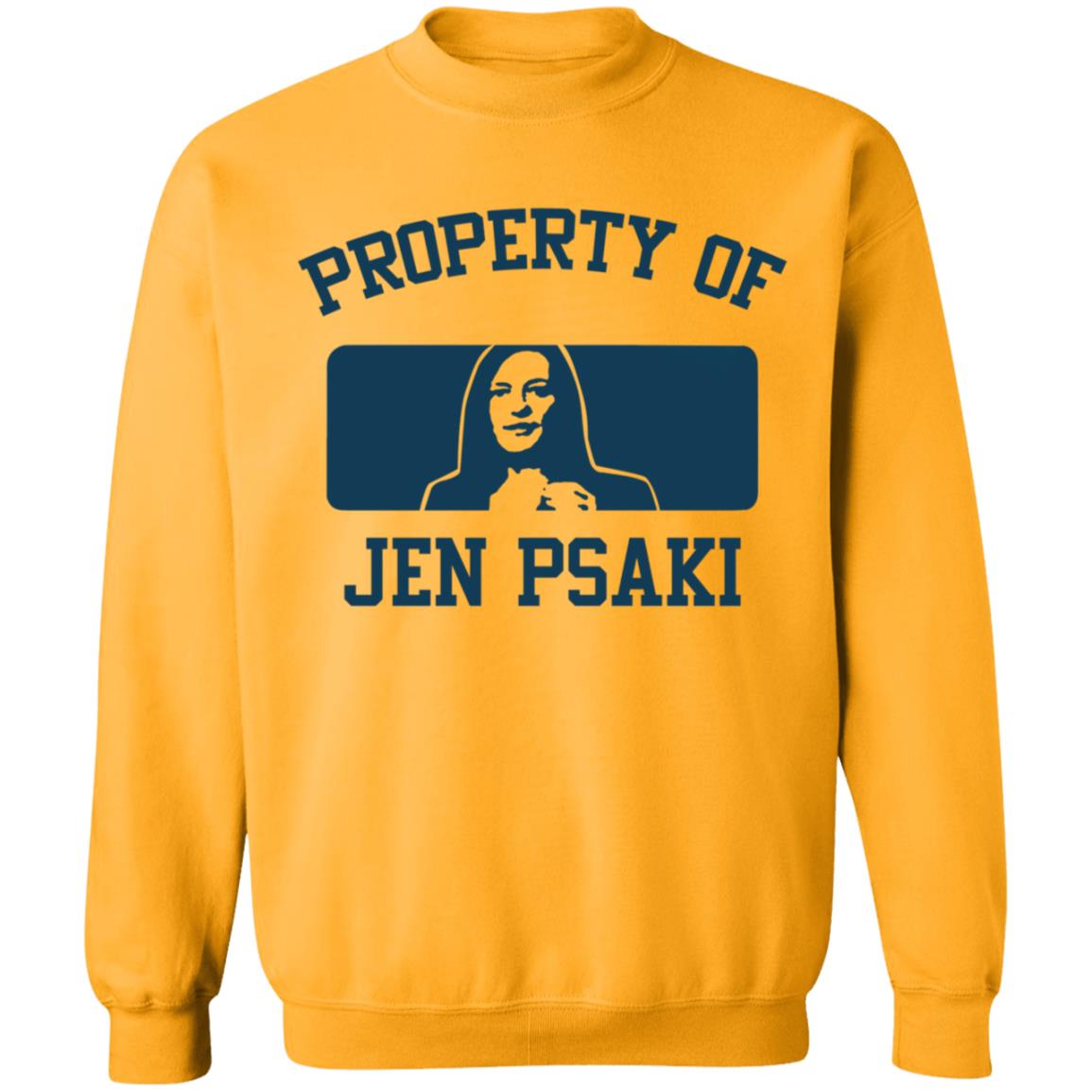 Property Of Jen Psaki Shirt Paul Leigh Jen Psaki Shirt Hoodie Sweatshirt - Teechipus