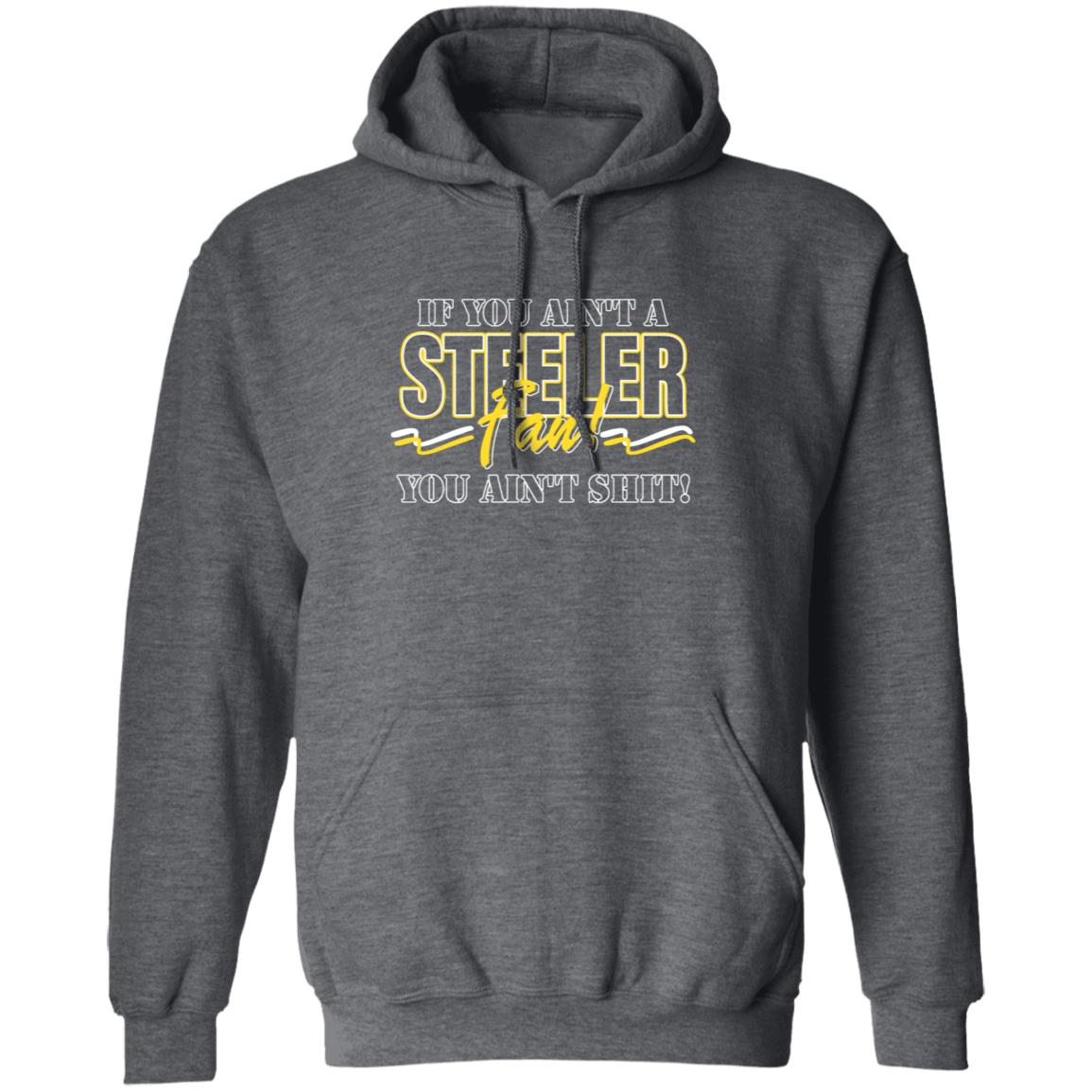 If You Ain't A Steeler Fan You Ain't Shirt Steelers Depot Kevin Dotson Shirt Hoodie Sweatshirt - Teechipus