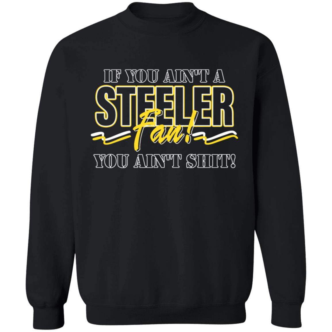 If You Ain't A Steeler Fan You Ain't Shirt Steelers Depot Kevin Dotson Shirt Hoodie Sweatshirt - Teechipus