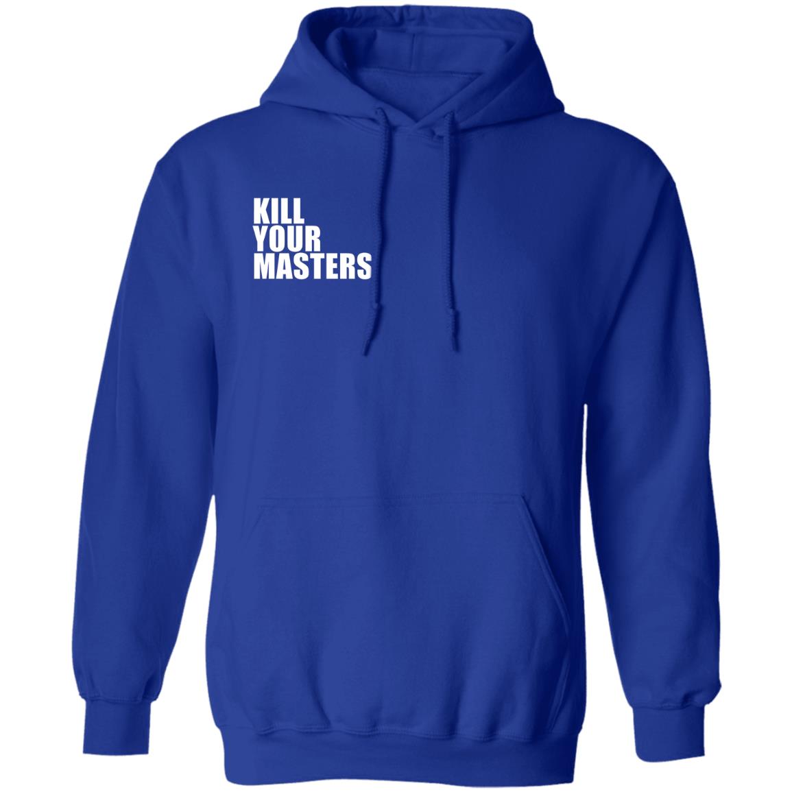 Kill Your Masters Shirt Killer Mike Kill Your Masters Shirt Killer Mike George Floyd Shirt Hoodie Sweatshirt - Teechipus