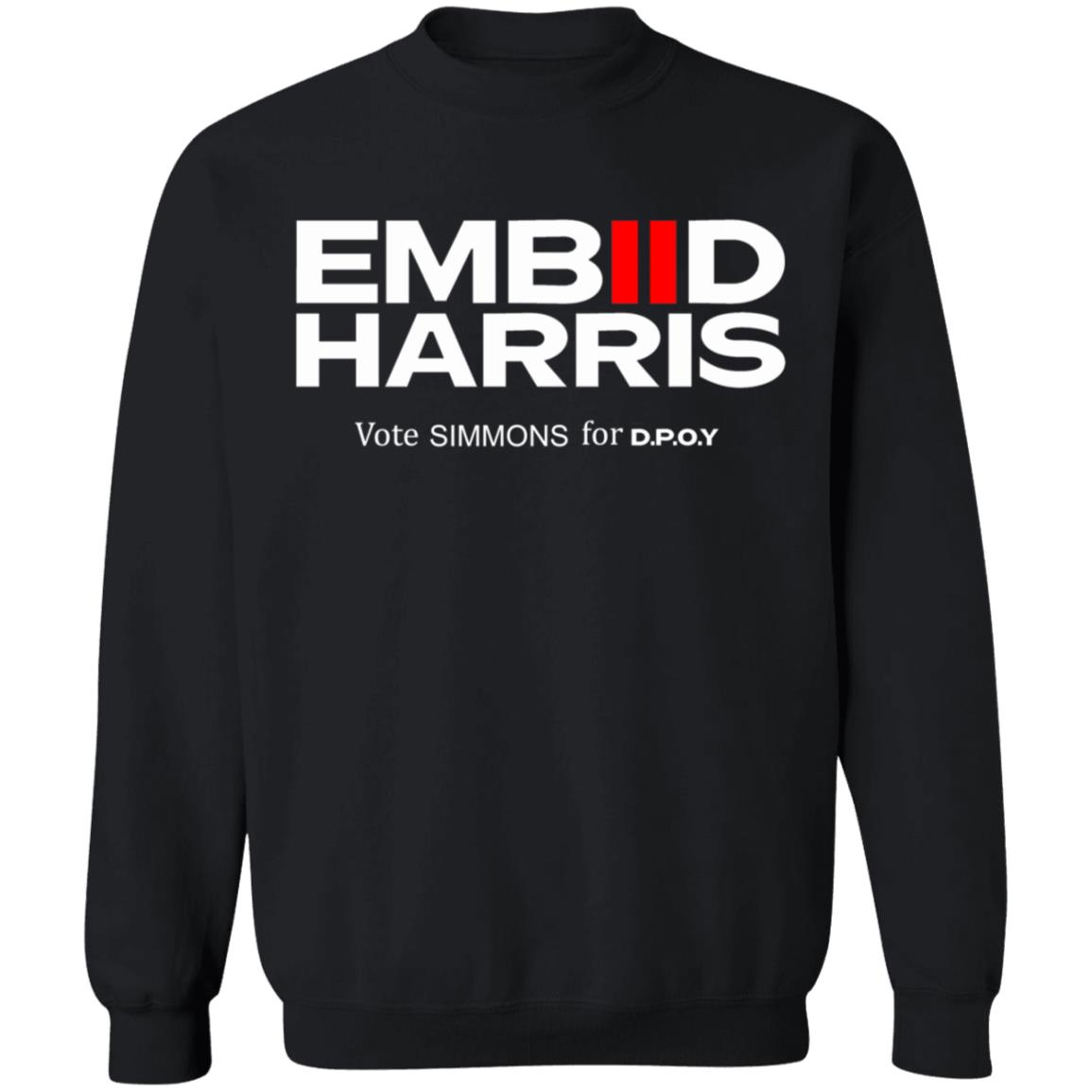 Embiid Harris Shirt Spotted In Kensington Embiid Harris Vote Simmons For D.P.O.Y. Shirt Hoodie Sweatshirt - Teechipus