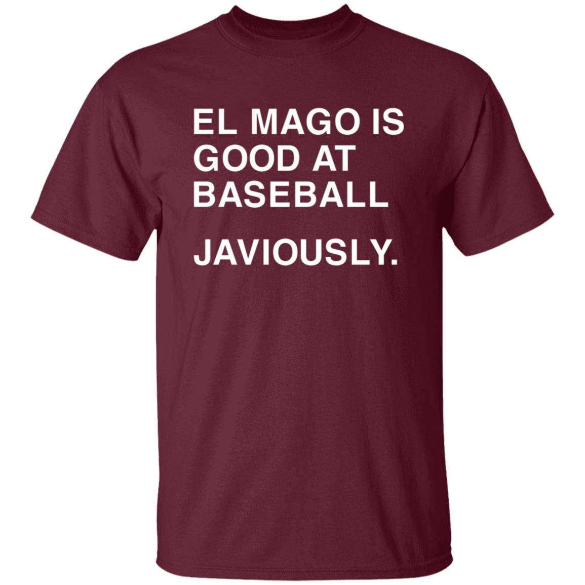 El Mago Is Good At Baseball Javiously Shirt Obvious Shirt Javiously Shirt Hoodie Sweatshirt - Teechipus