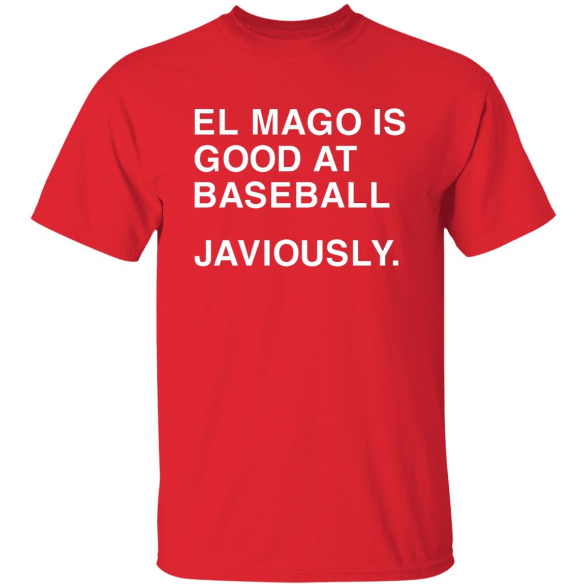 El Mago Is Good At Baseball Javiously Shirt Obvious Shirt Javiously Shirt Hoodie Sweatshirt - Teechipus