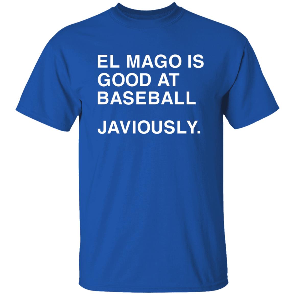 El Mago Is Good At Baseball Javiously Shirt Obvious Shirt Javiously Shirt Hoodie Sweatshirt - Teechipus
