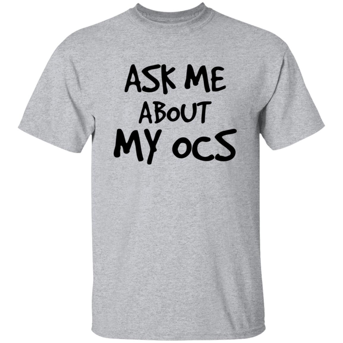 Ask Me About My Ocs Shirt Aster Starridge Ask Me About My Ocs Shirt Please Only If You Want To No Pressure Shirt Hoodie Sweatshirt - Teechipus