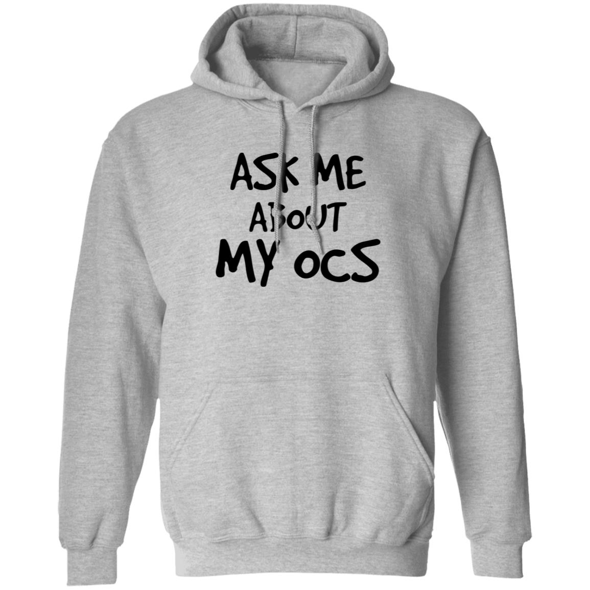 Ask Me About My Ocs Shirt Aster Starridge Ask Me About My Ocs Shirt Please Only If You Want To No Pressure Shirt Hoodie Sweatshirt - Teechipus