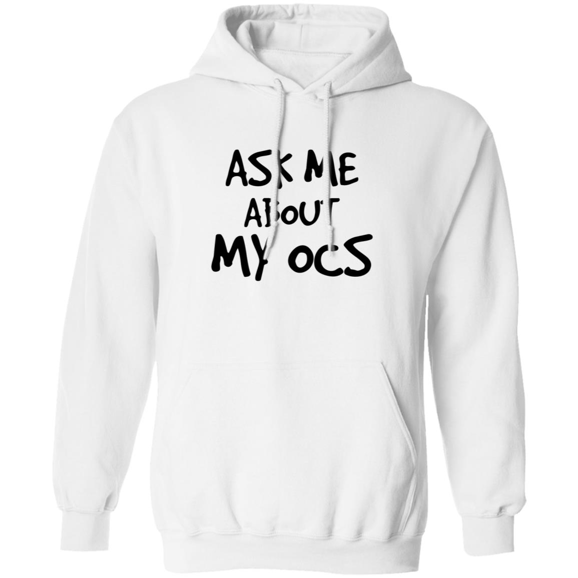 Ask Me About My Ocs Shirt Aster Starridge Ask Me About My Ocs Shirt Please Only If You Want To No Pressure Shirt Hoodie Sweatshirt - Teechipus