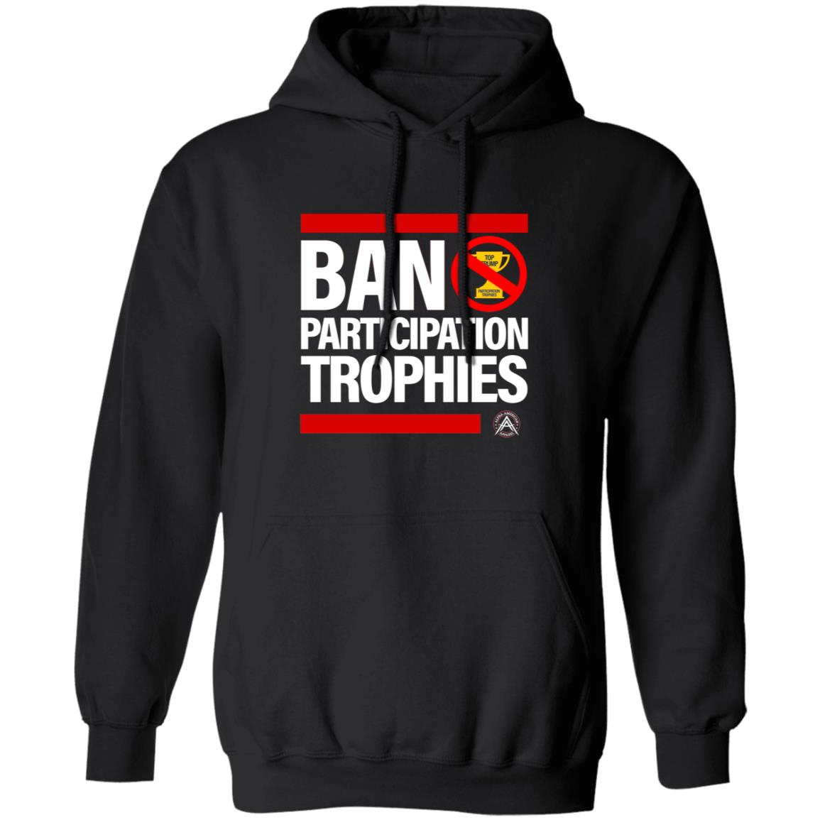 Ban Participation Trophies Shirt Alpha American Apparel Aubrey Huff Ban Participation Trophies Shirt Hoodie Sweatshirt - Teechipus