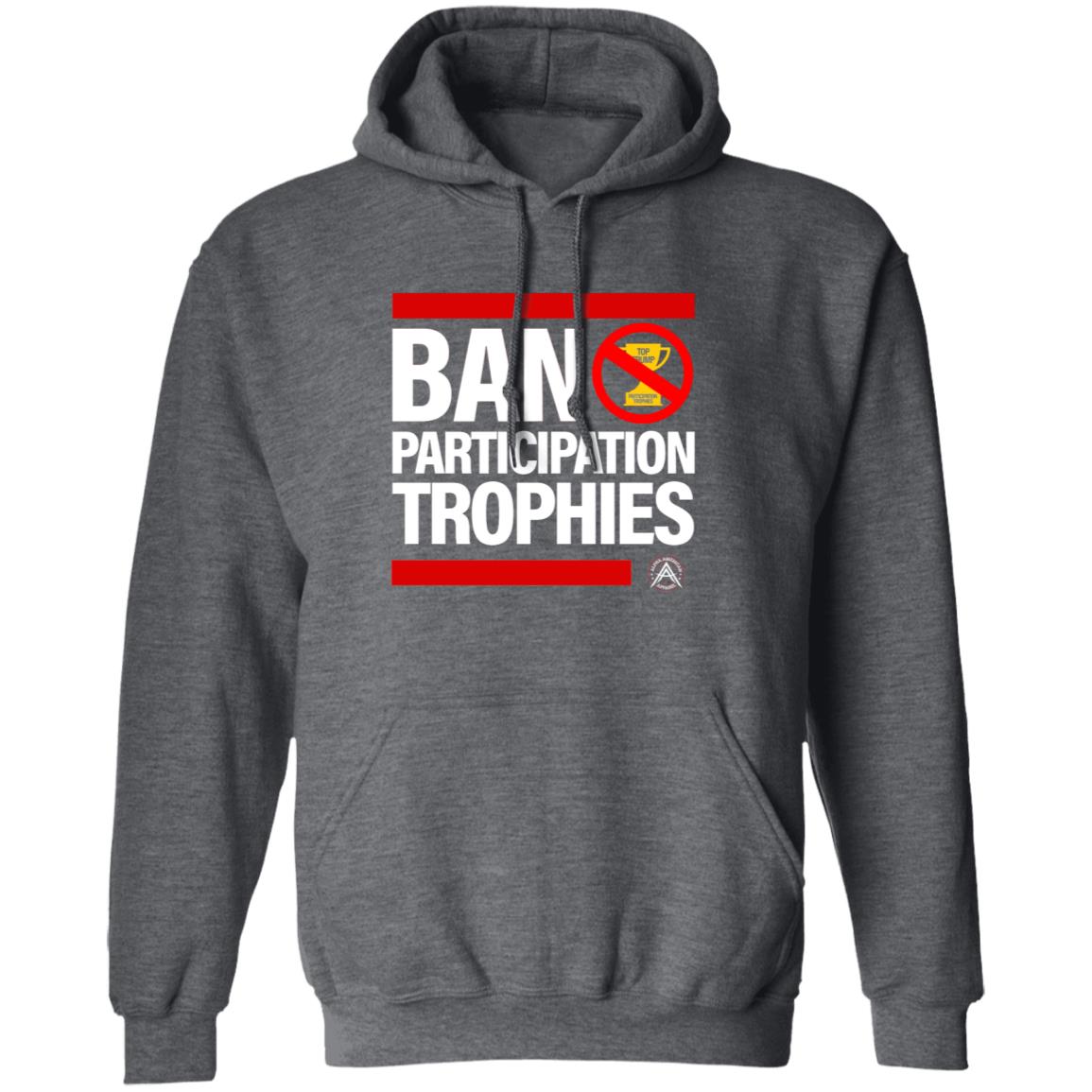 Ban Participation Trophies Shirt Alpha American Apparel Aubrey Huff Ban Participation Trophies Shirt Hoodie Sweatshirt - Teechipus