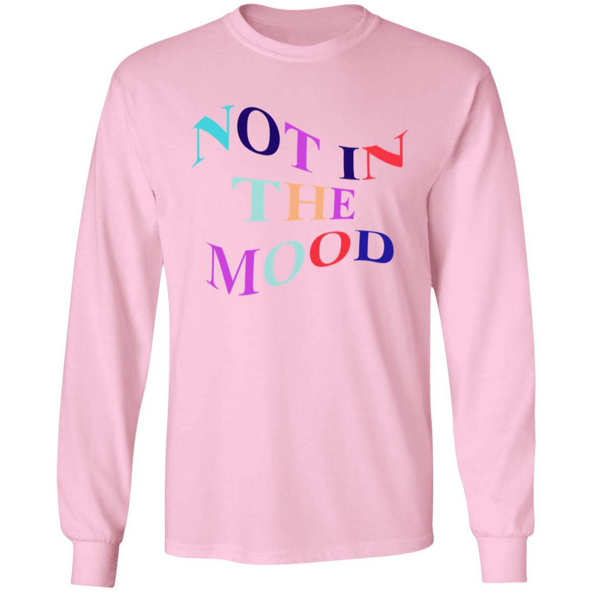 Not In The Mood Hoodie Creations By Ng Merch Not In The Mood Shirt Hoodie Sweatshirt - Teechipus