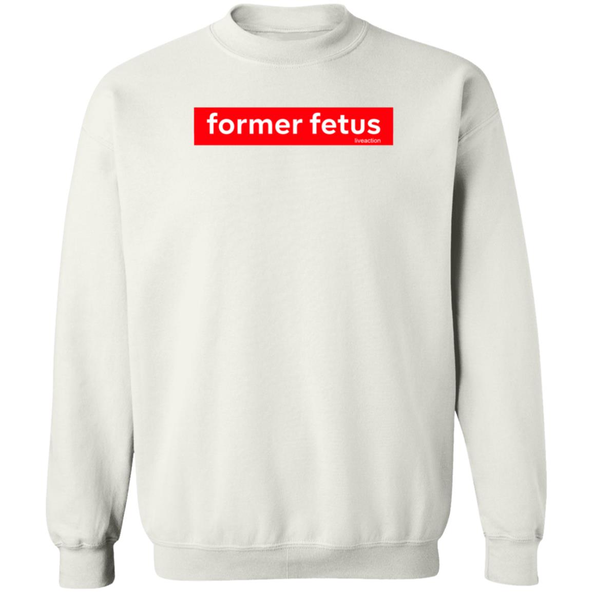 Former Fetus Shirt Shop Liveaction Former Fetus Liveaction Shirt Hoodie Sweatshirt - Teechipus