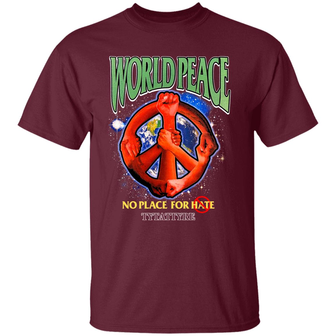World Peace T-Shirt But 2 Lakers Players Wore My New Tytattyre Store World Peace No Place For Hate Shirt Hoodie Sweatshirt - Teechipus