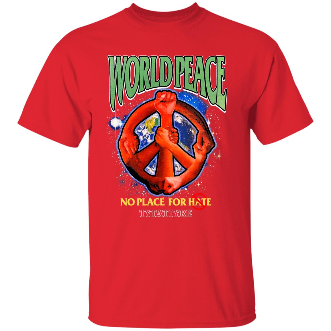 World Peace T-Shirt But 2 Lakers Players Wore My New Tytattyre Store World Peace No Place For Hate Shirt Hoodie Sweatshirt - Teechipus