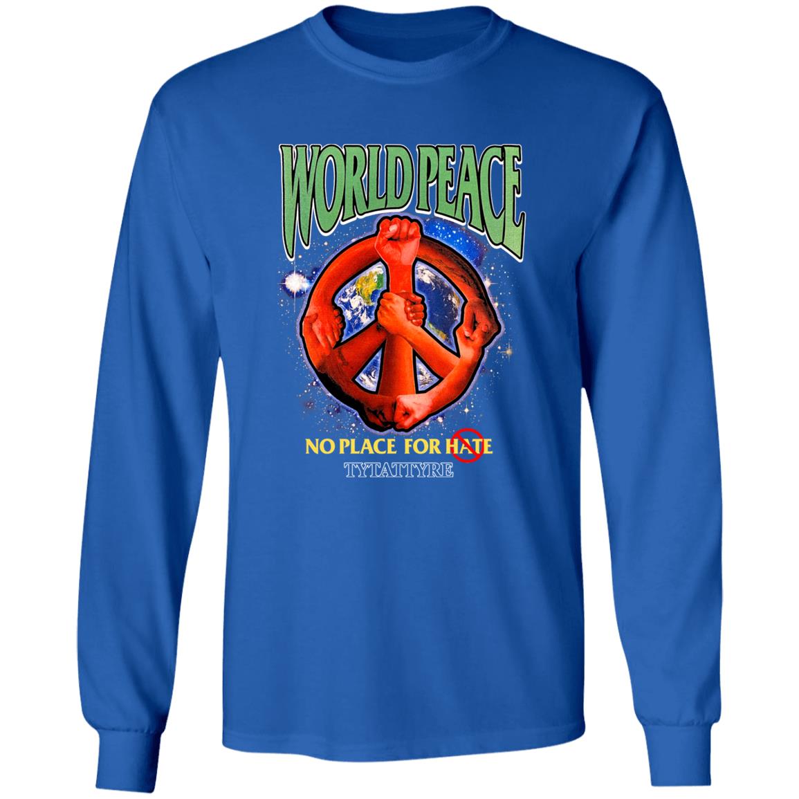 World Peace T-Shirt But 2 Lakers Players Wore My New Tytattyre Store World Peace No Place For Hate Shirt Hoodie Sweatshirt - Teechipus