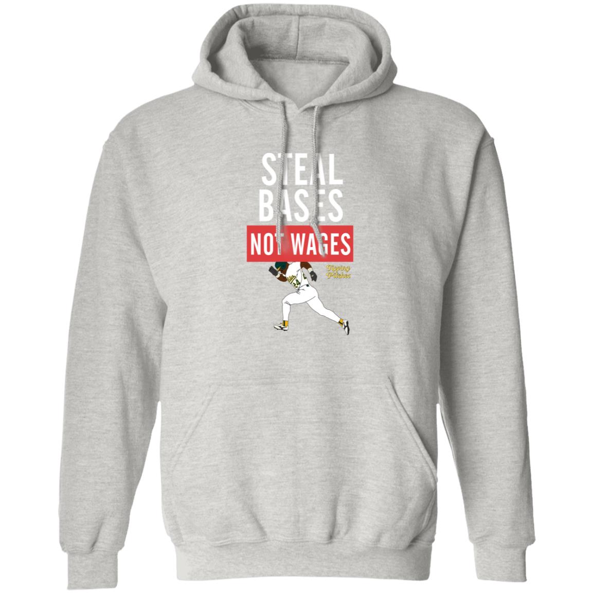 Steal Bases Not Wages Shirt Tipping Pitches Merch Jerry Blevins Steal Bases Not Wages Shirt Hoodie Sweatshirt - Teechipus