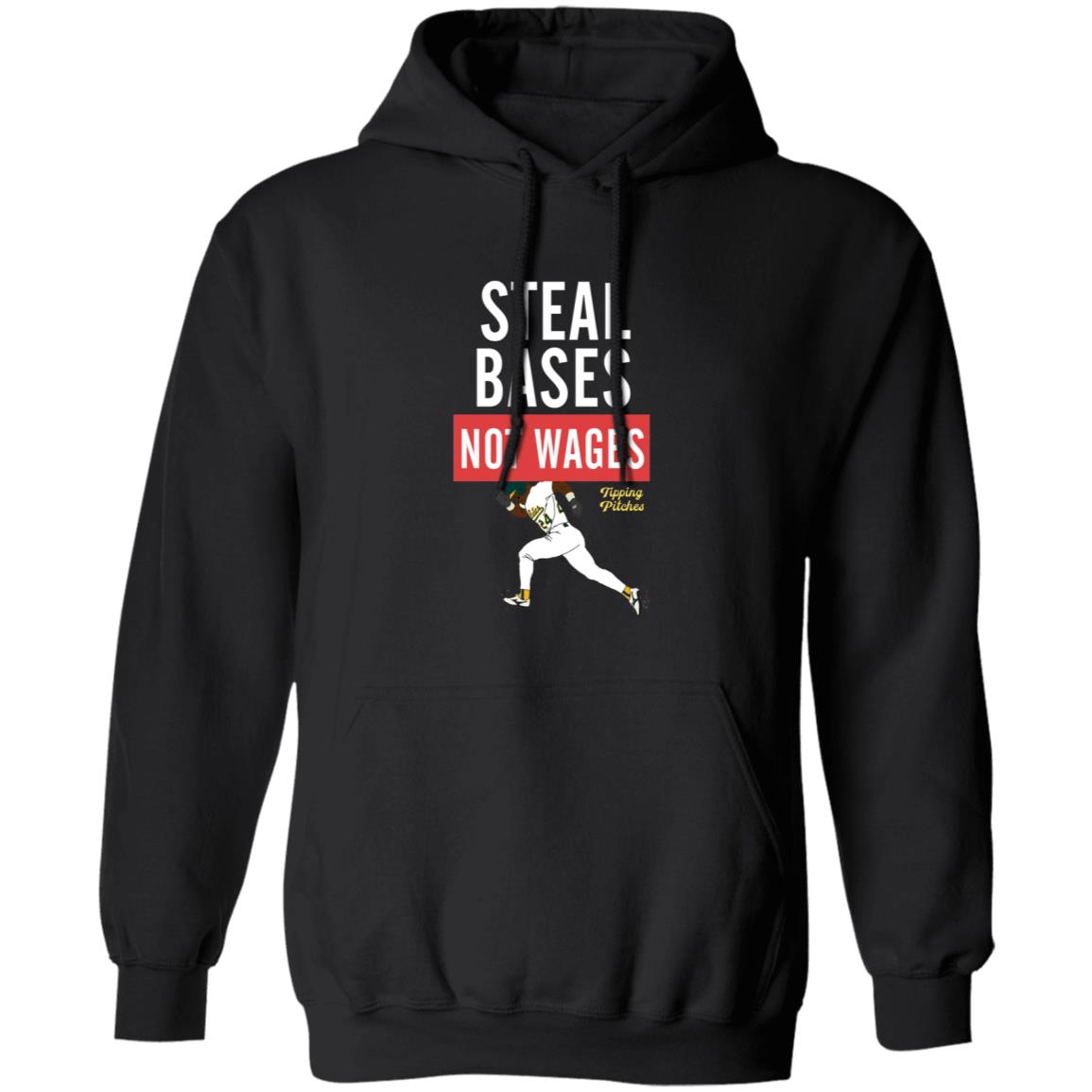 Steal Bases Not Wages Shirt Tipping Pitches Merch Jerry Blevins Steal Bases Not Wages Shirt Hoodie Sweatshirt - Teechipus