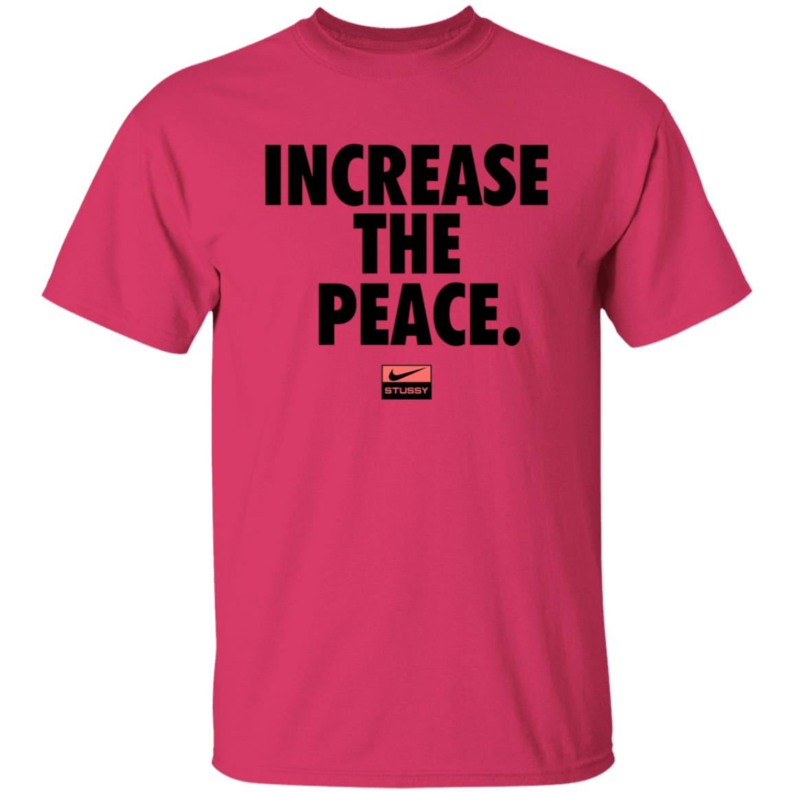 Increase The Peace Shirt Stussy Increase The Peace Shirt Hoodie Sweatshirt - Teechipus