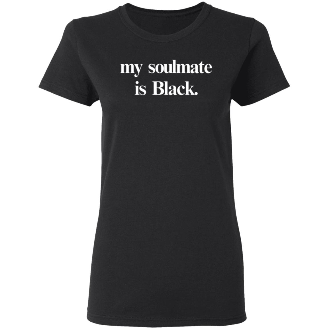 My Soulmate is Black shirt Shop Kerihilson My Soulmate Is Black Shirt Hoodie Sweatshirt - Teechipus