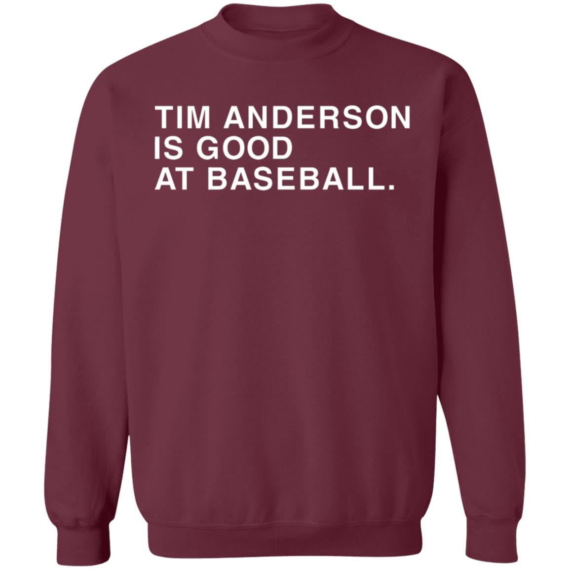 Tim Anderson Shirt Obvious Shirts Tim Anderson Is Good At Baseball Shirt Tim Anderson Chicago Shirt Hoodie Sweatshirt - Teechipus