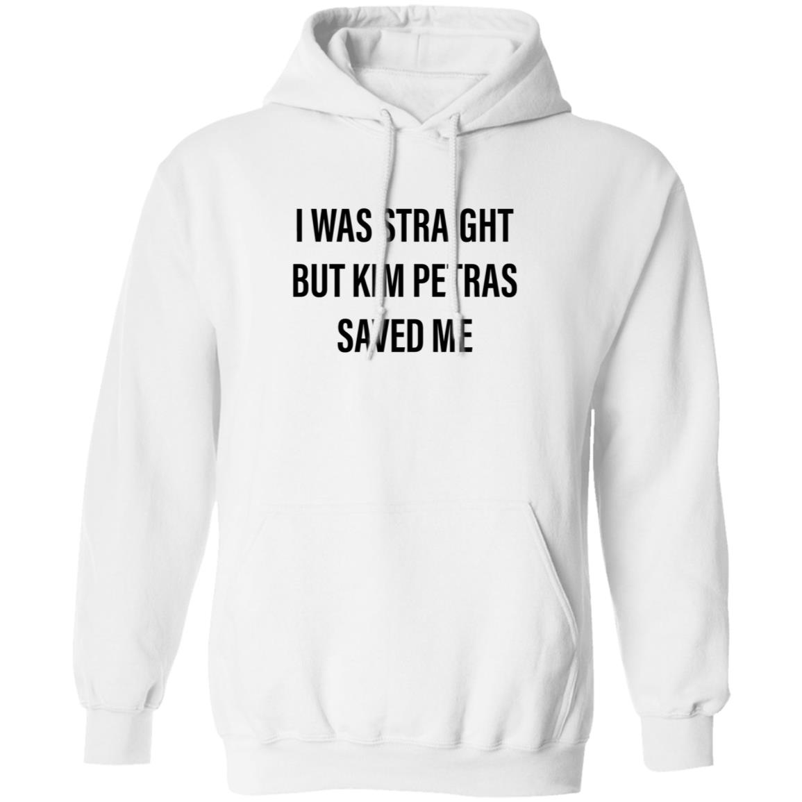 I Was Straight But Kim Petras Saved Me Shirt Gregory Littley Kim Petras Saved Me Shirt Hoodie SWeatshirt - Teechipus