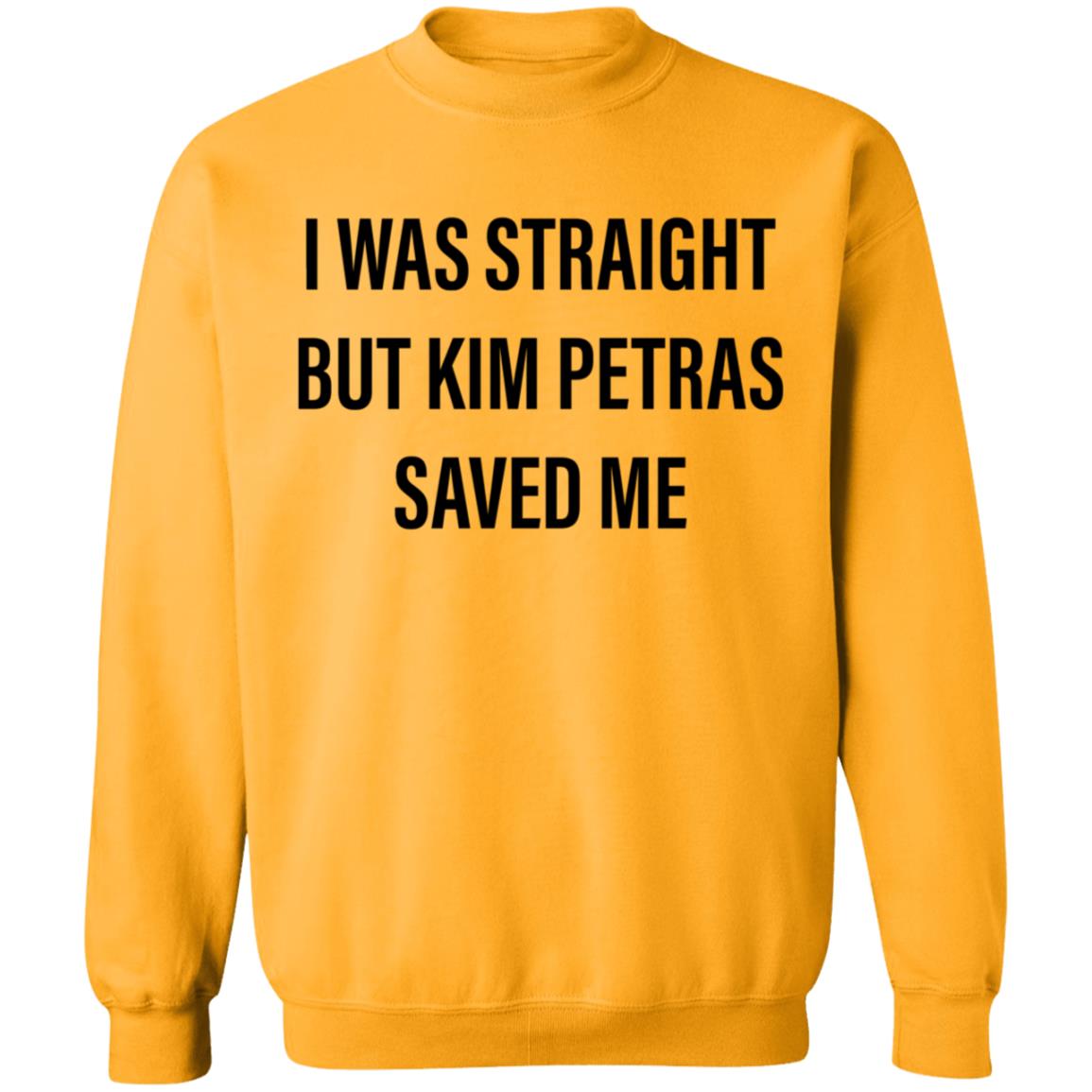I Was Straight But Kim Petras Saved Me Shirt Gregory Littley Kim Petras Saved Me Shirt Hoodie SWeatshirt - Teechipus