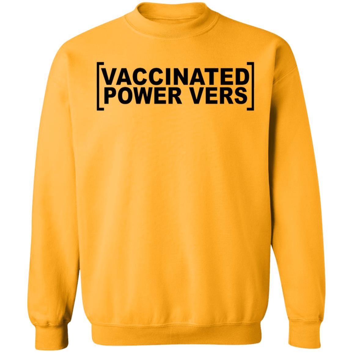Vaccinated Power Top Shirt Slutmonkey Merch Vaccinated Power Top Shirt Hoodie Sweatshirt - Teechipus