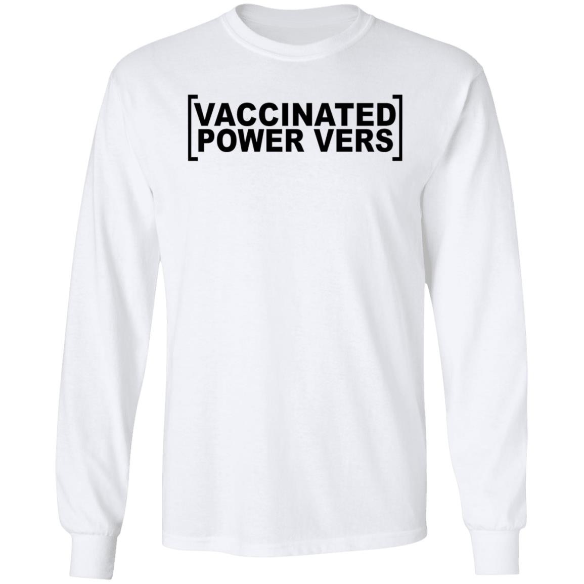 Vaccinated Power Top Shirt Slutmonkey Merch Vaccinated Power Top Shirt Hoodie Sweatshirt - Teechipus