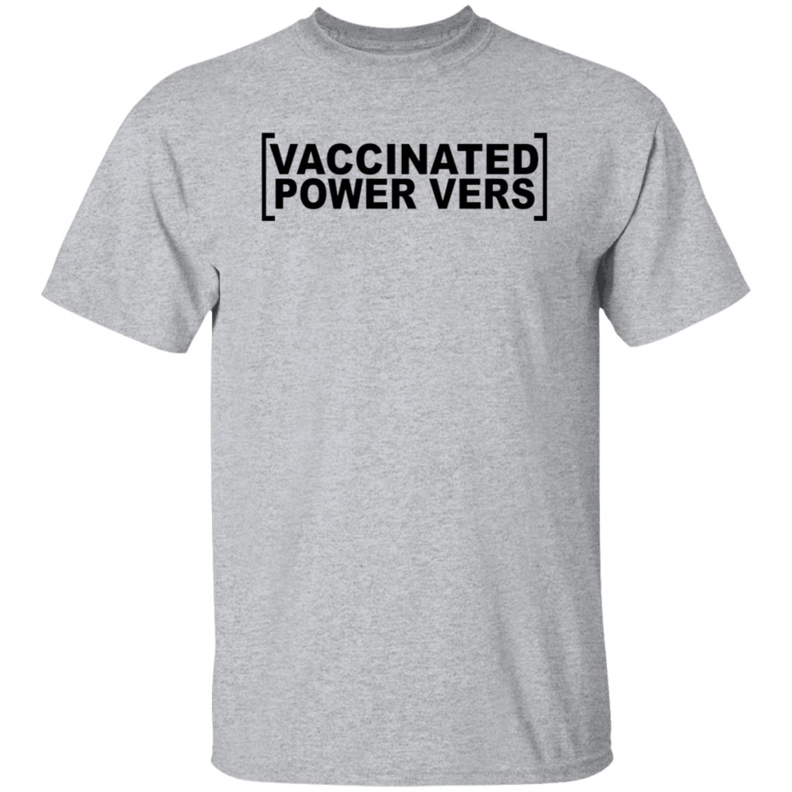 Vaccinated Power Top Shirt Slutmonkey Merch Vaccinated Power Top Shirt Hoodie Sweatshirt - Teechipus