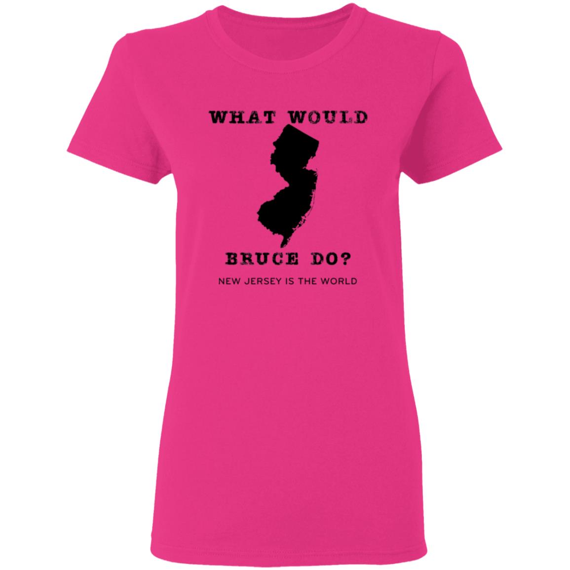 What Would Bruce Do New Jersey Is The World Shirt New Jersey What Would Bruce Do Shirt Hoodie Sweatshirt - Teechipus