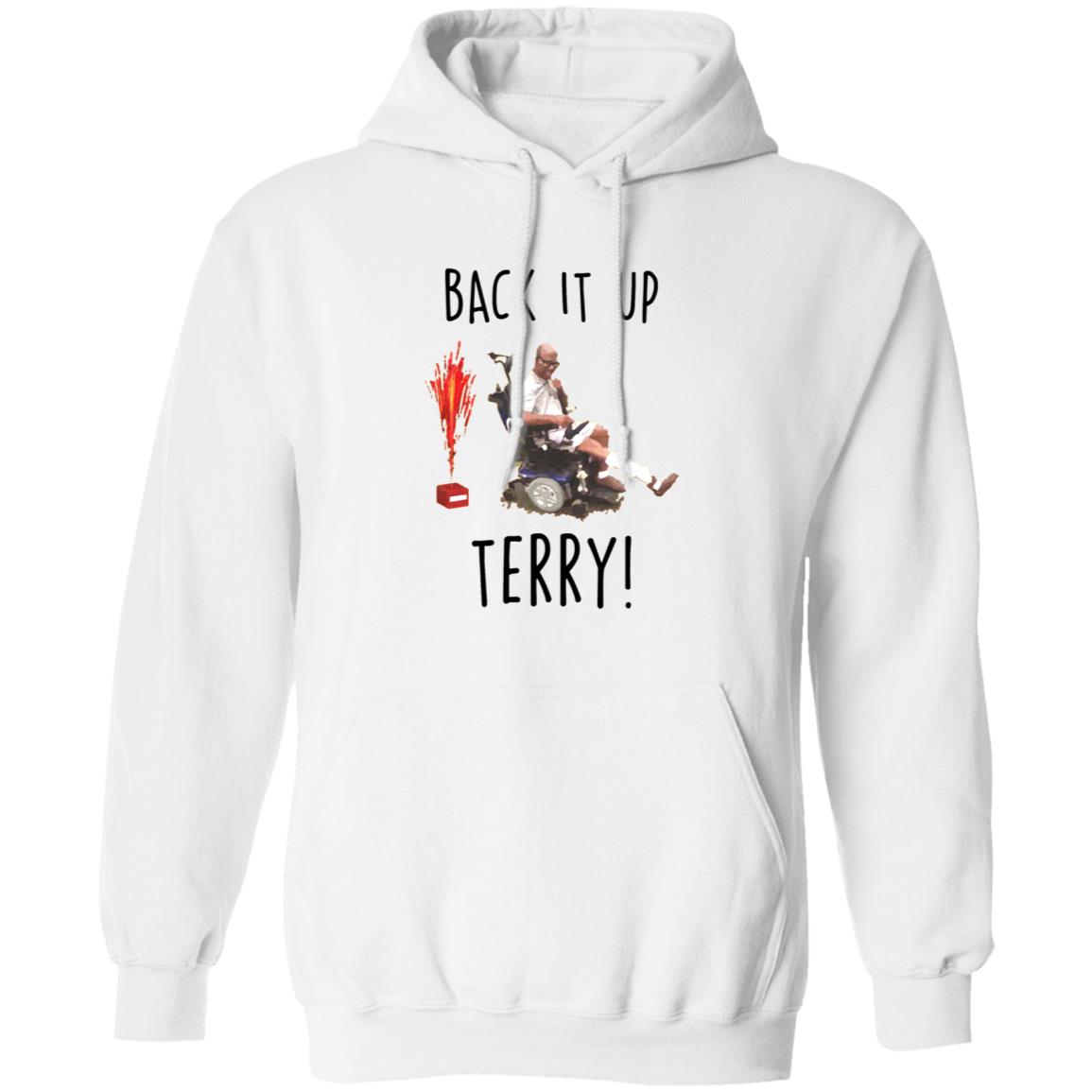 Back It Up Terry Shirt Put It In Reverse Terry Shirt Back Up Terry Shirt Hoodie Sweatshirt - Teechipus