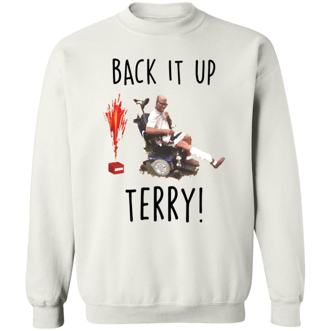 Back It Up Terry Shirt Put It In Reverse Terry Shirt Back Up Terry Shirt Hoodie Sweatshirt - Teechipus