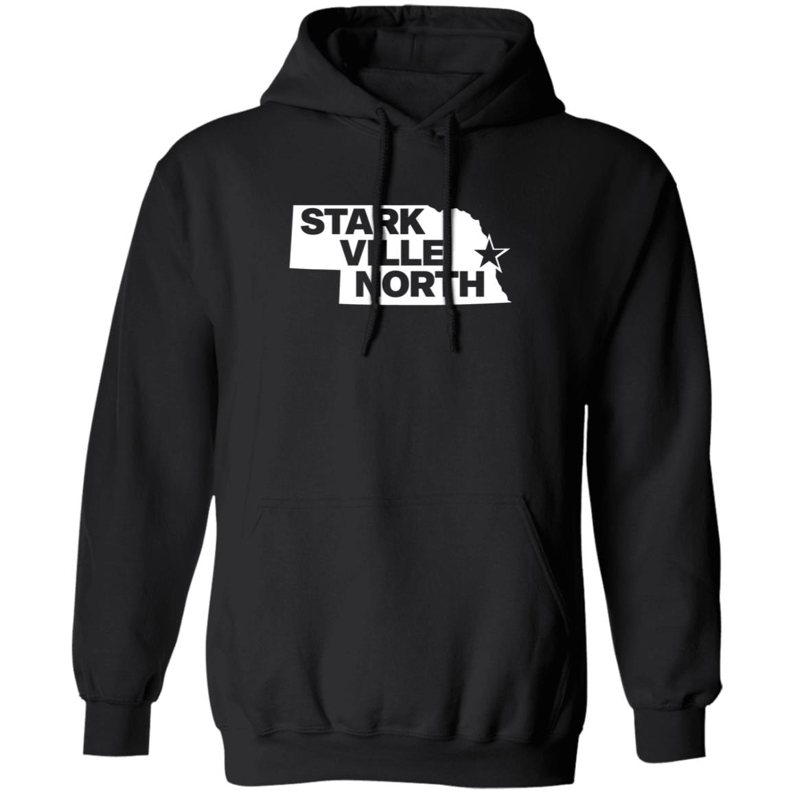 Stark Ville North Shirt Nebraska Stark Ville North Shirt Hoodie Sweatshirt - Teechipus