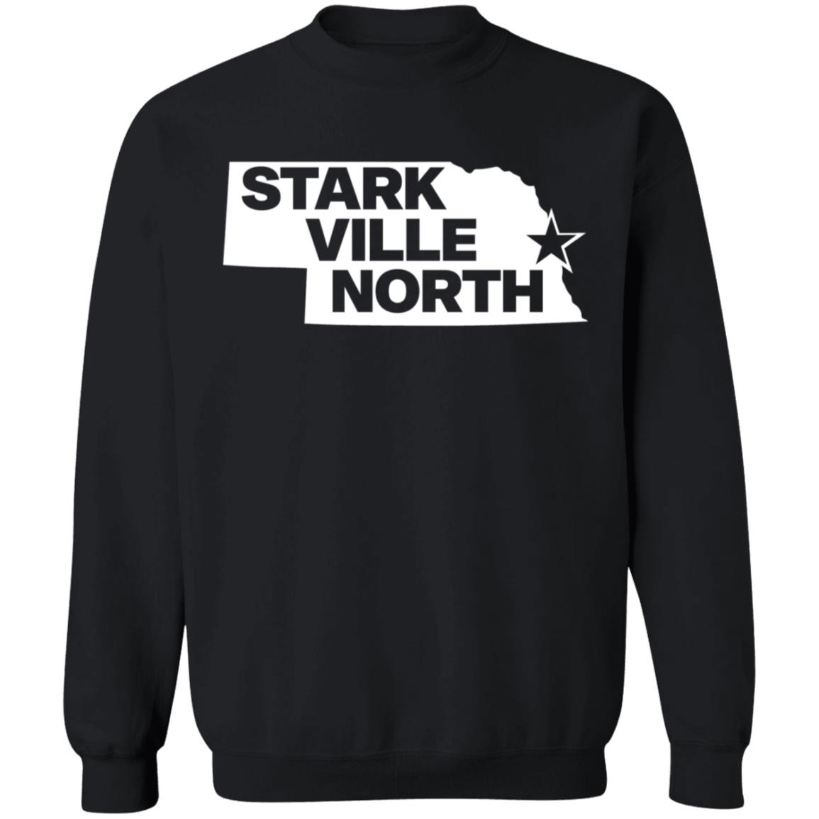 Stark Ville North Shirt Nebraska Stark Ville North Shirt Hoodie Sweatshirt - Teechipus