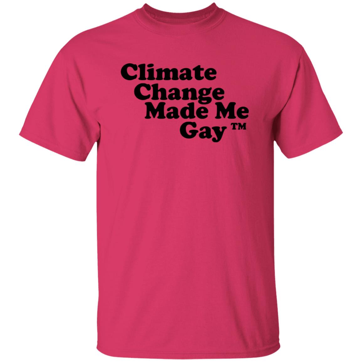 Climate Change Made Me Gay shirt Gaygarb Bigcartel Shop Climate Change Made Me Gay Shirt Hoodie Sweatshirt - Teechipus