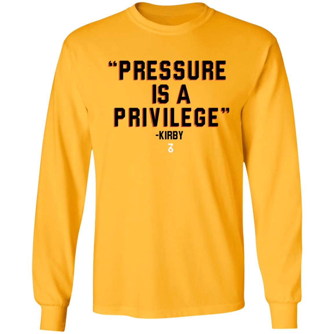 Pressure Is A Privilege Shirt Shop The Seven Six Coach Kirby Smart Pressure Is A Privilege Shirt Hoodie Sweatshirt - Teechipus