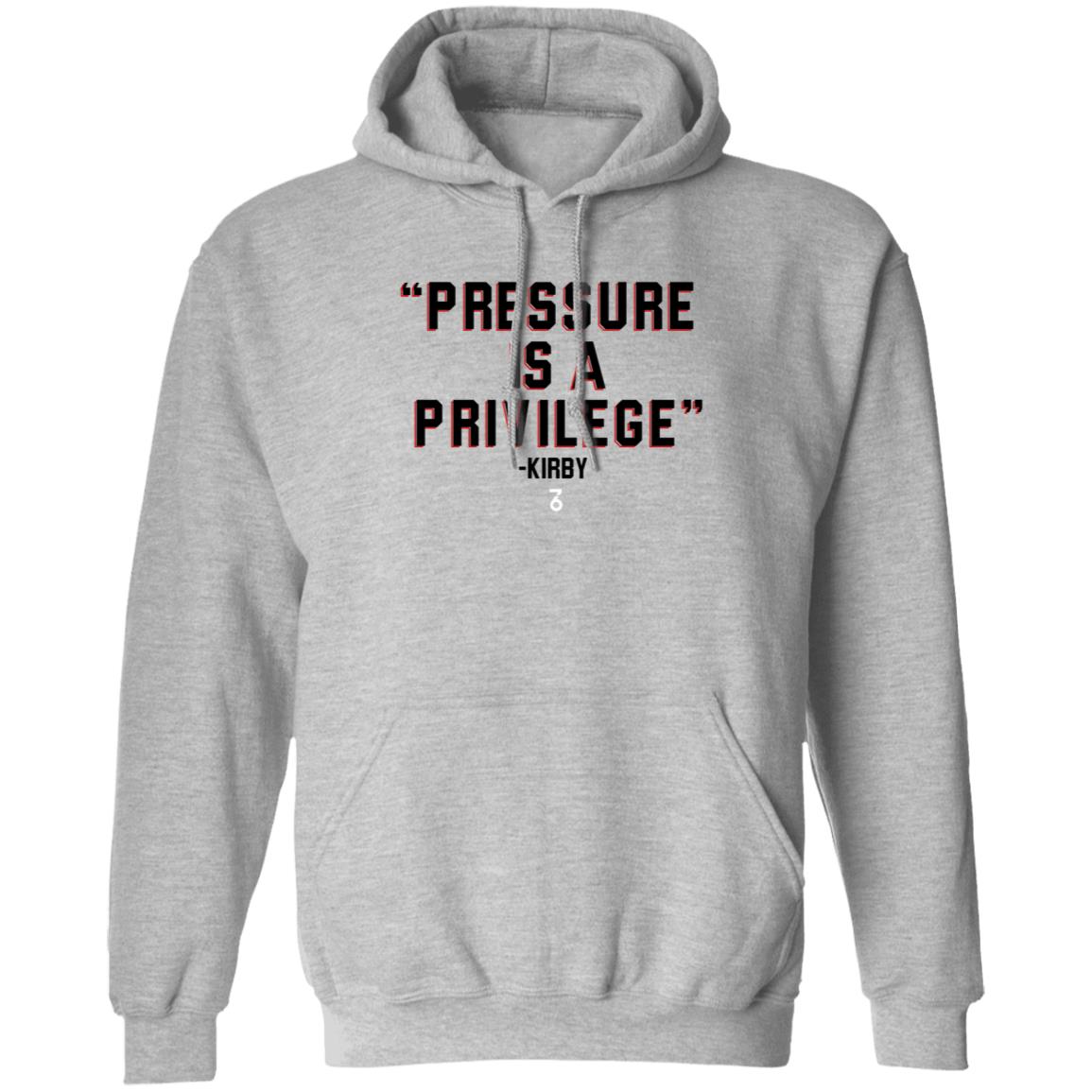 Pressure Is A Privilege Shirt Shop The Seven Six Coach Kirby Smart Pressure Is A Privilege Shirt Hoodie Sweatshirt - Teechipus