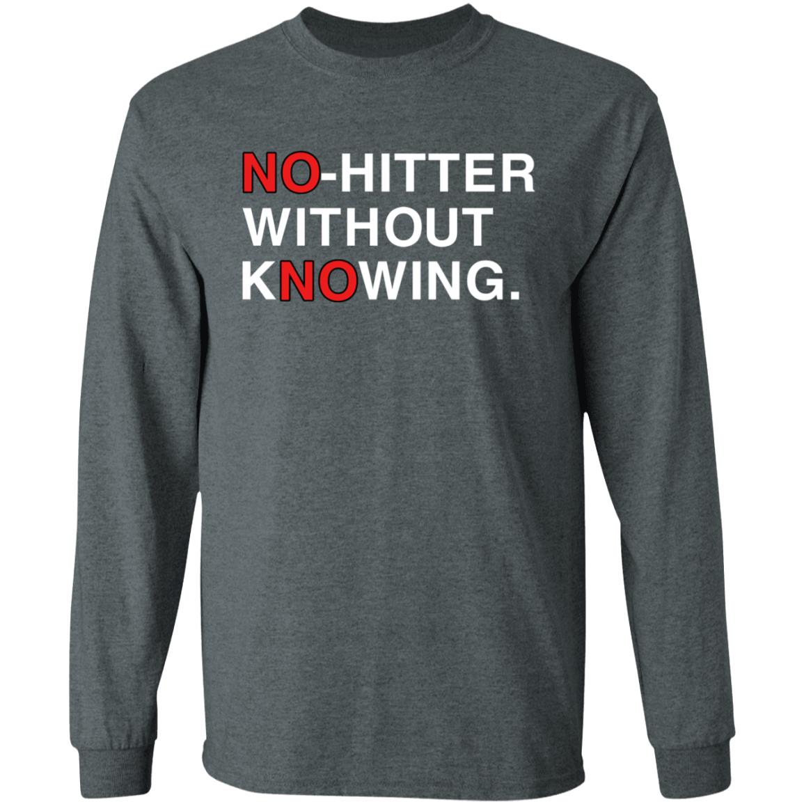 Obvious Shirts No Hitter Without Knowing Shirt Jon Sciambi Deshaies No Hitter Without Knowing Shirt - Teechipus