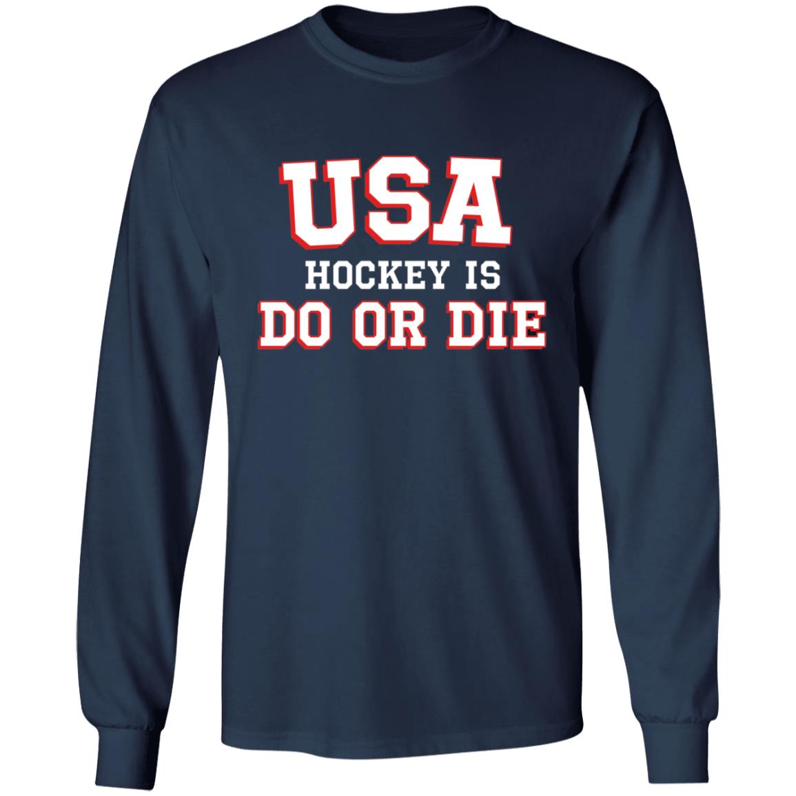Usa Hockey Is Do Or Die Shirt Caylee Spittin' Chiclets Usa Hockey Is Do Or Die Shirt Hoodie Sweatshirt - Teechipus