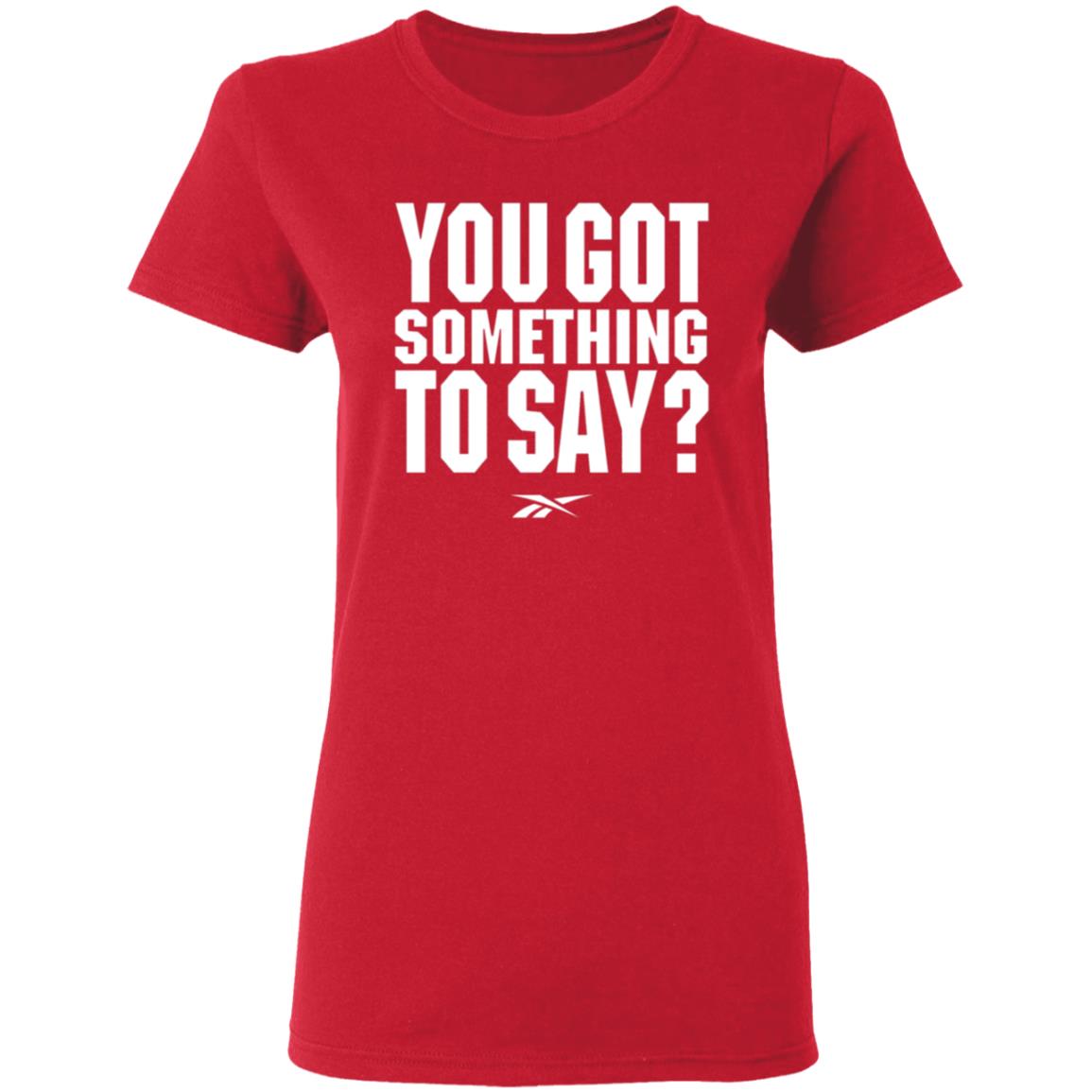 You Got Something To Say Shirt Chris Long Josh Donaldson You Got Something To Say Shirt Josh Donaldson Shirt Mn Twins Hoodie Sweatshirt - Teechipus