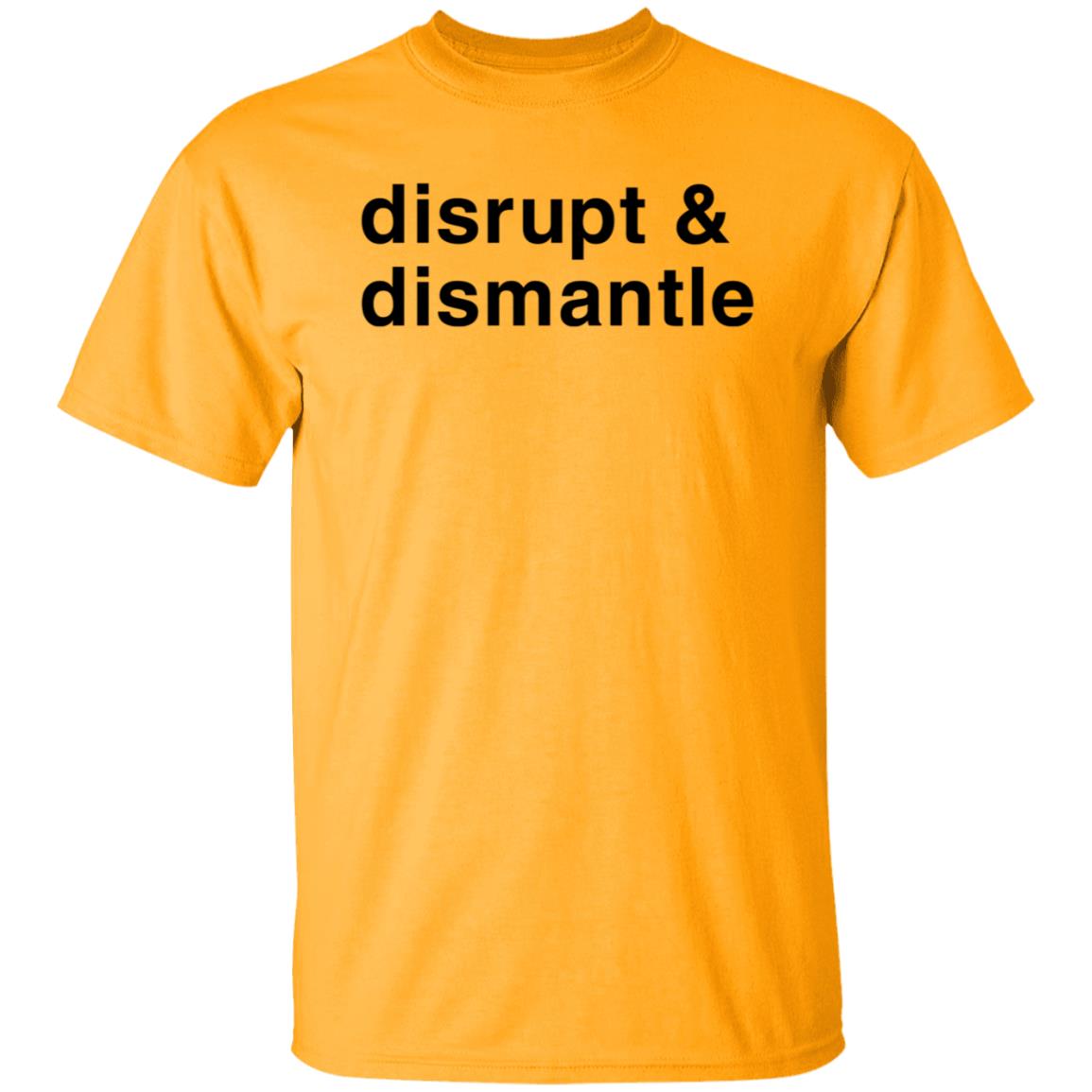 Disrupt & Dismantle Shirt Soledad O'brien Disrupt & Dismantle Shirt Hoodie Sweatshirt - Teechipus