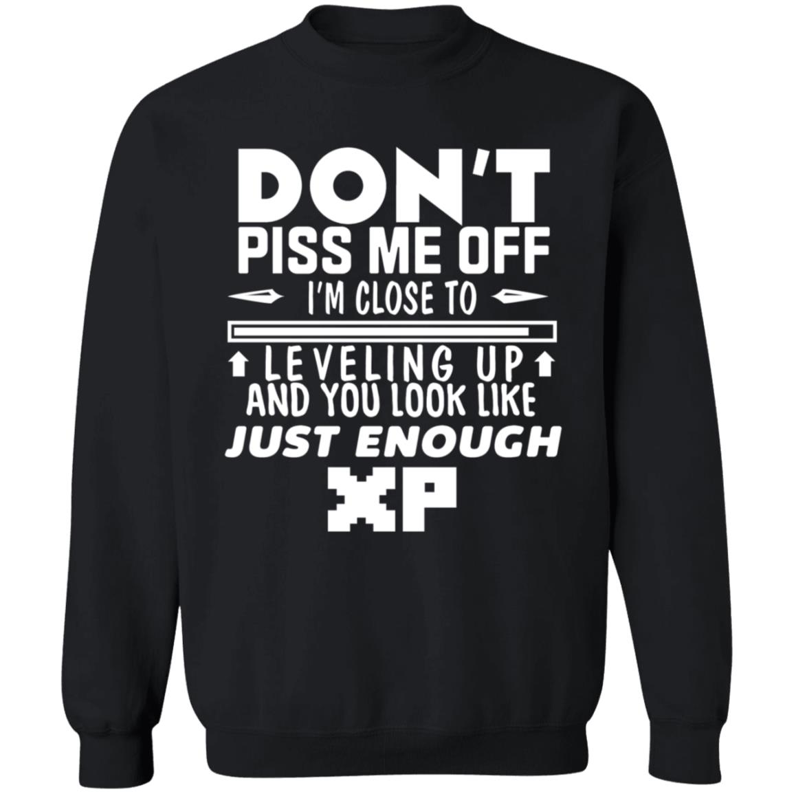 Don't Piss Me Off Shirt Delaney H Don't Pis Me Off I'm Close To Leveling Up Shirt Hoodie Sweatshirt - Teechipus