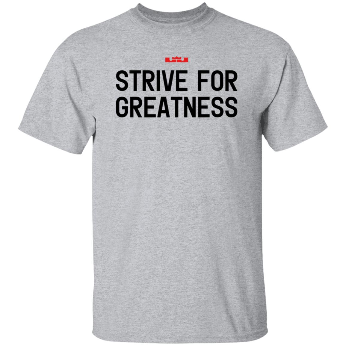 James Strive For Greatness Shirt Rashad Phillips Strive For Greatness Shirt - Teechipus