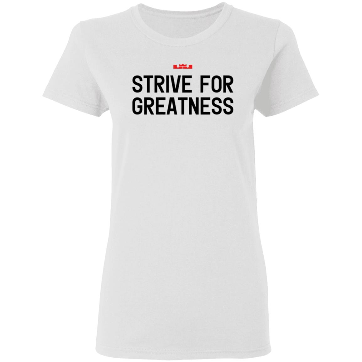 James Strive For Greatness Shirt Rashad Phillips Strive For Greatness Shirt - Teechipus