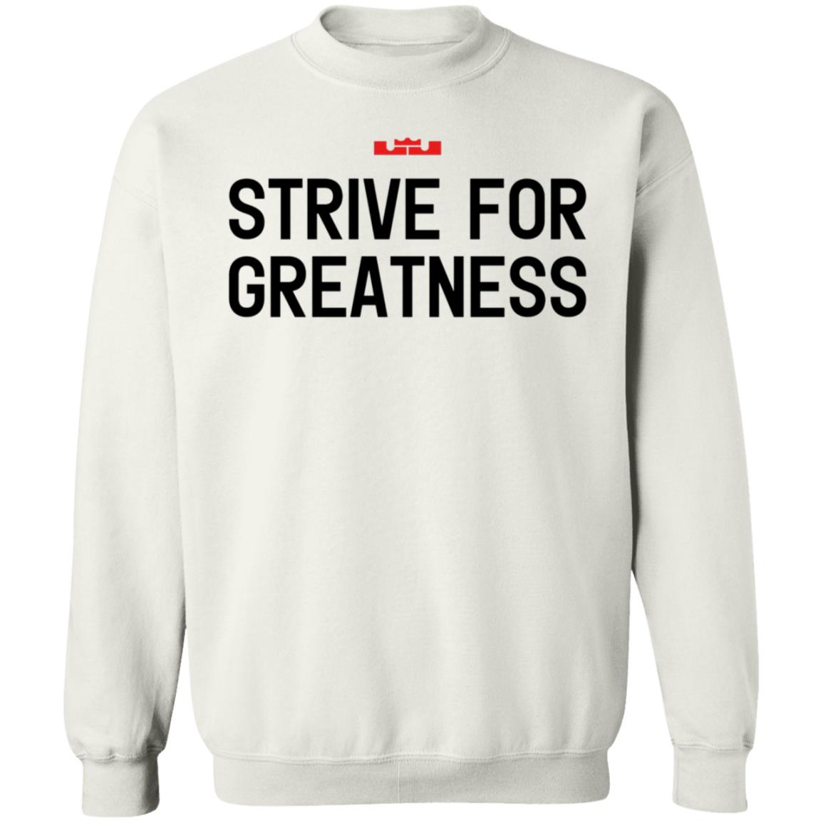 James Strive For Greatness Shirt Rashad Phillips Strive For Greatness Shirt - Teechipus