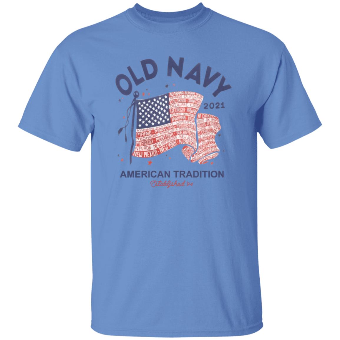 Old Navy Shirt Old Navy Merch Old Navy 2021 American Tradition Shirt Hoodie Sweatshirt - Teechipus