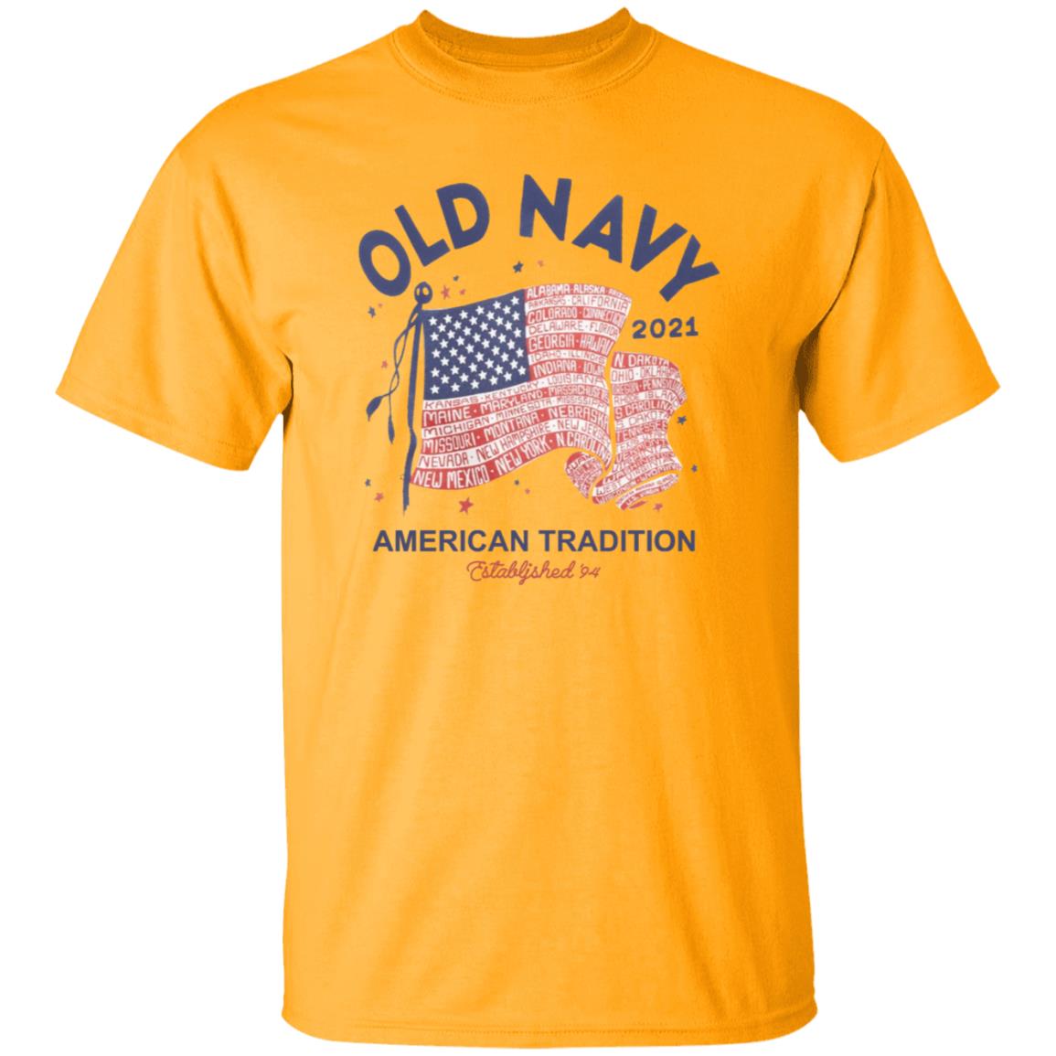 Old Navy Shirt Old Navy Merch Old Navy 2021 American Tradition Shirt Hoodie Sweatshirt - Teechipus