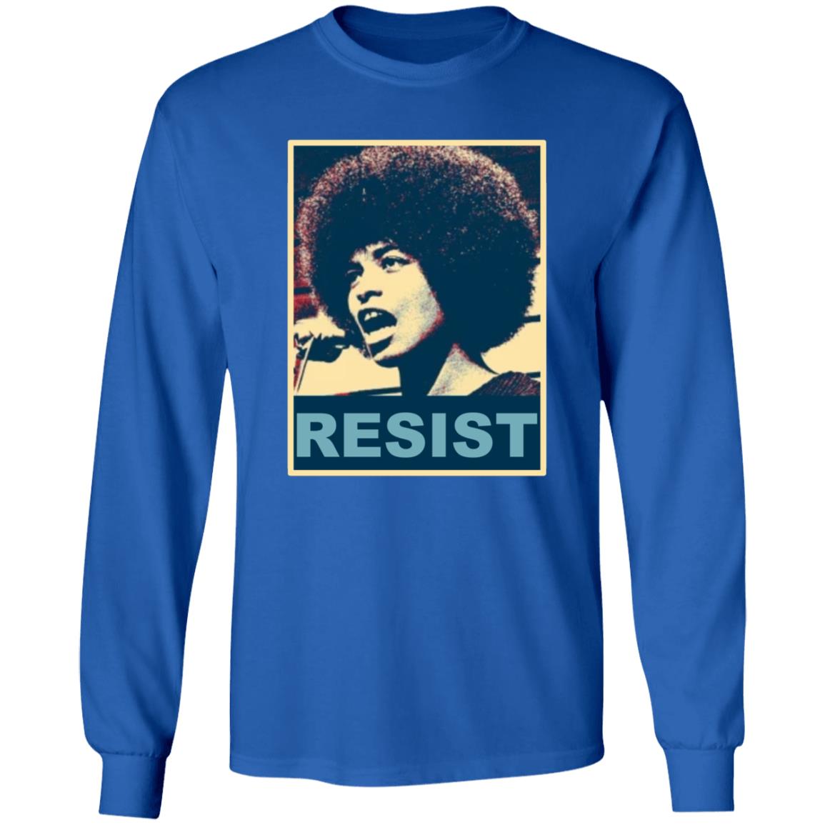 Angela Davis Resist Shirt Maria Taylor Angela Resist T-Shirt Hoodie Sweatshirt - Teechipus