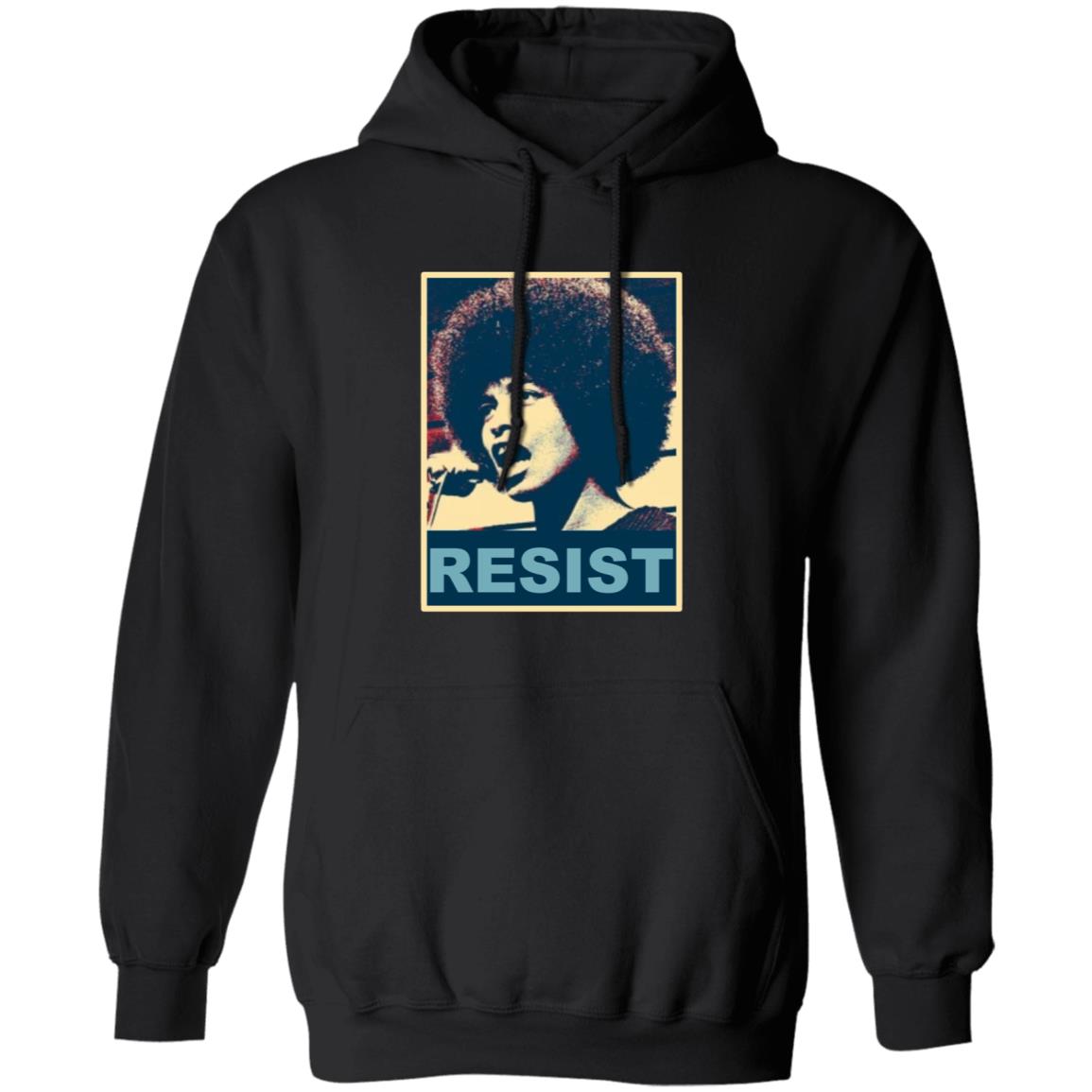 Angela Davis Resist Shirt Maria Taylor Angela Resist T-Shirt Hoodie Sweatshirt - Teechipus