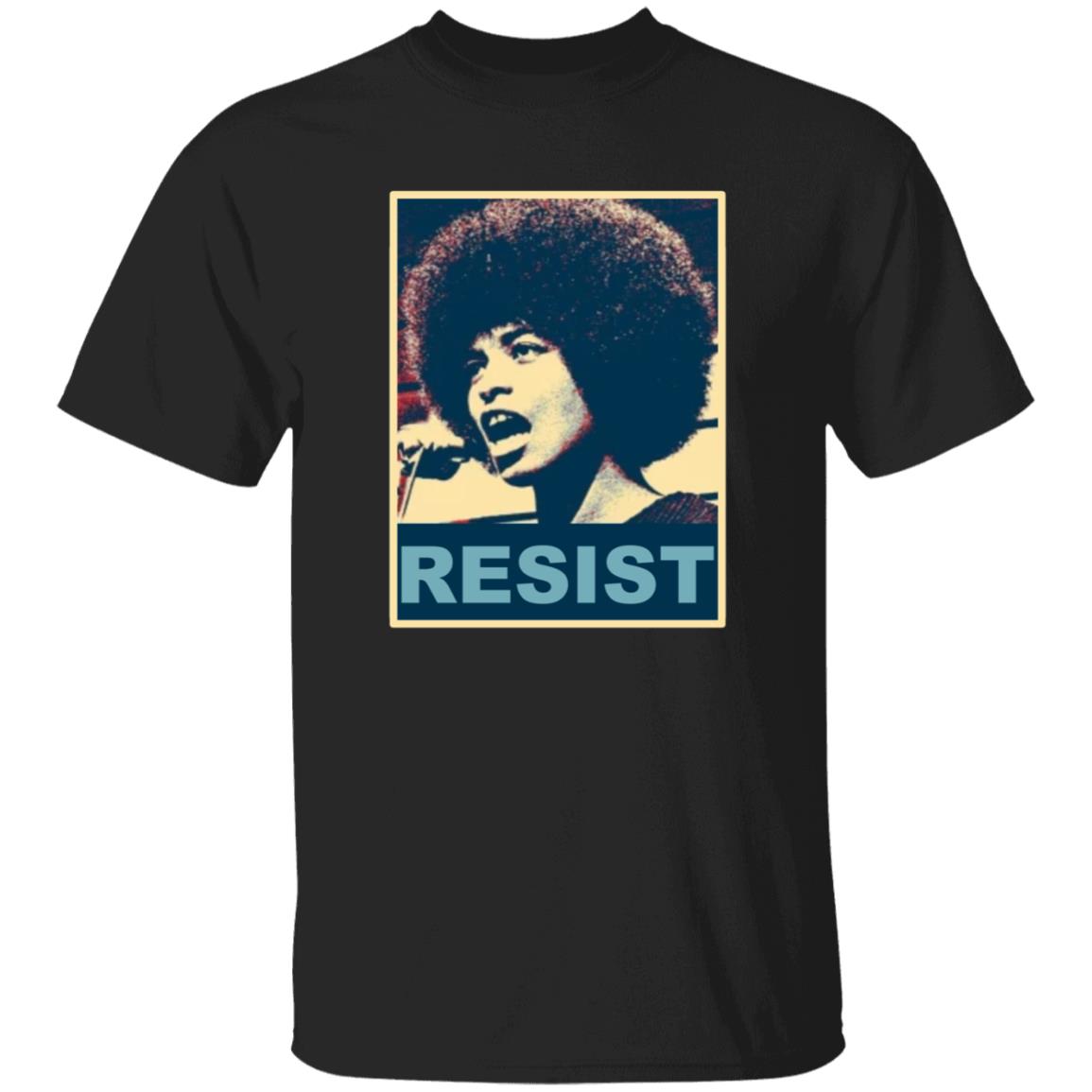 Angela Davis Resist Shirt Maria Taylor Angela Resist T-Shirt Hoodie Sweatshirt - Teechipus