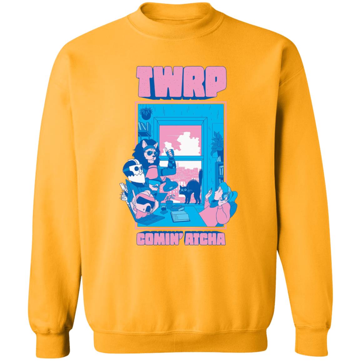 Twrp Comin Atcha Shirt Twrp Merch Comin Atcha Shirt Hoodie Sweatshirt - Teechipus